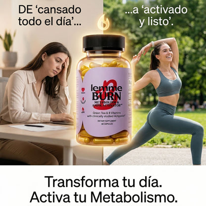 Lemme Burn™    El Suplemento Dale a tu metabolismo el impulso natural que estaba buscando